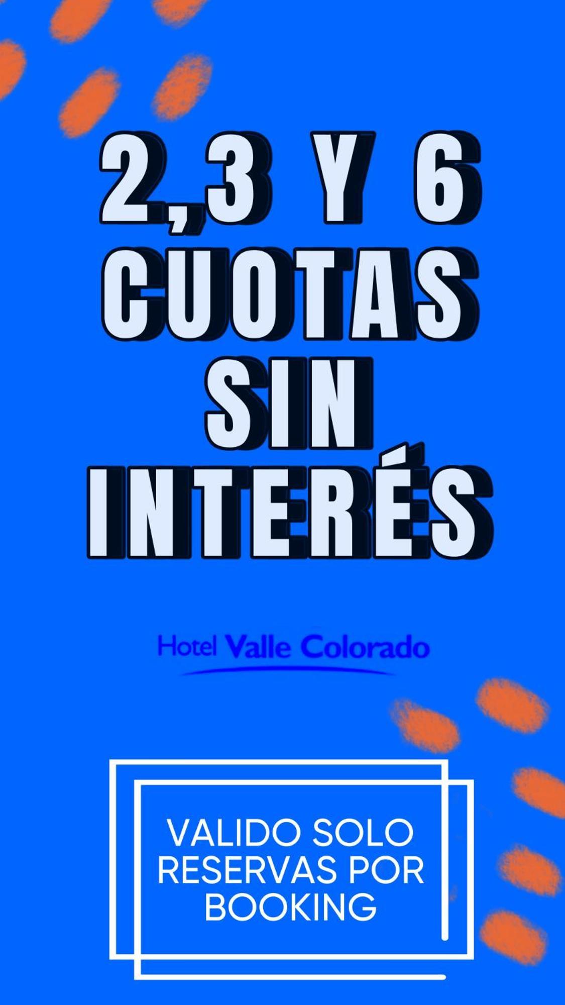 Hotel Valle Colorado ビヤ・ウニオン エクステリア 写真
